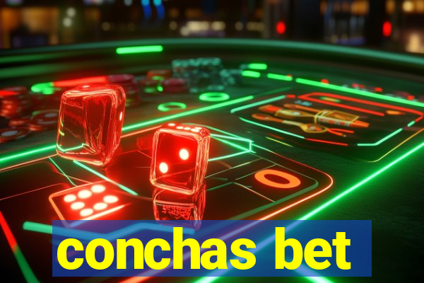 conchas bet
